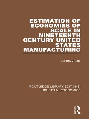 cover image of Estimation of Economies of Scale in Nineteenth Century United States Manufacturing